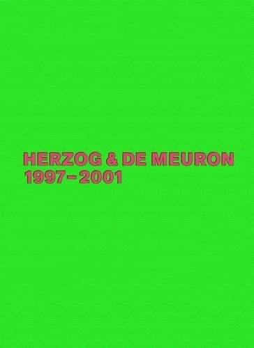 Herzog & de Meuron 1997-2001: Das Gesamtwerk, Band 4 (German Edition)