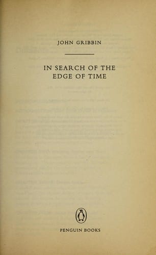 In search of the edge of time