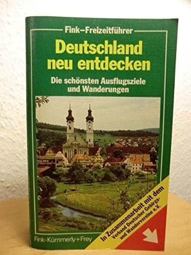 Deutschland neu entdecken