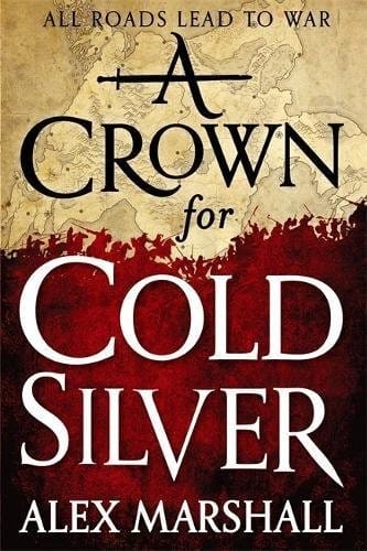A Crown for Cold Silver: Book One of the Crimson Empire