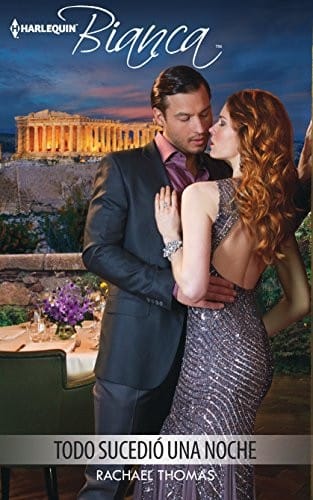 Todo sucedió una noche: (Everything Happened One Night) (One Night With Consequences) (Spanish Edition)