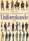 Farbiges Handbuch der Uniformkunde
