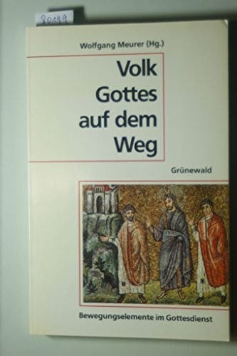 Volk Gottes auf dem Weg
