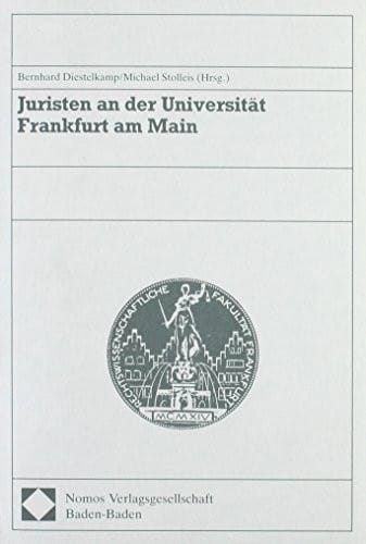 Juristen an der Universität Frankfurt am Main (German Edition)