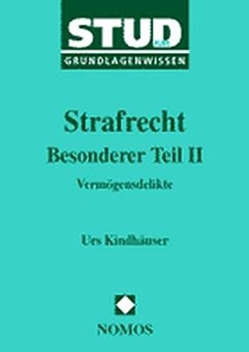 Strafrecht - Besonderer Glw: Vermogensdelikte Grundlagenwissen (German Edition)