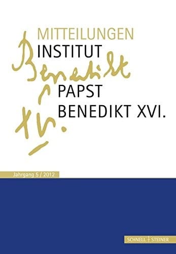 Mitteilungen Institut-papst-benedikt XVI (German Edition)
