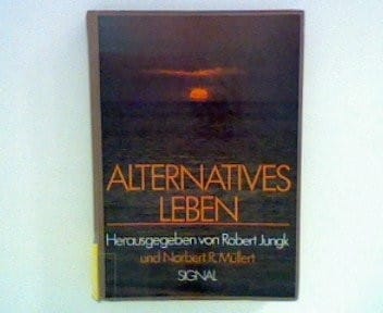 Alternatives Leben