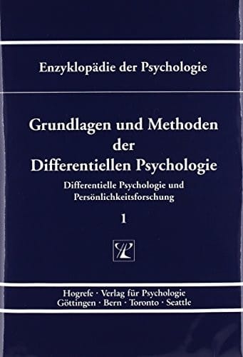 Grundlagen und Methoden der differentiellen Psychologie (Enzklopädie der Psychologie) (German Edition)
