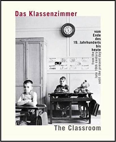 The Classroom: From the Late 19th Century Until the Present Day