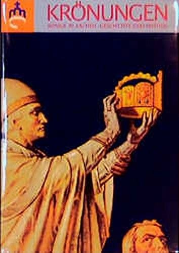 Krönungen: Könige in Aachen, Geschichte und Mythos (German Edition)