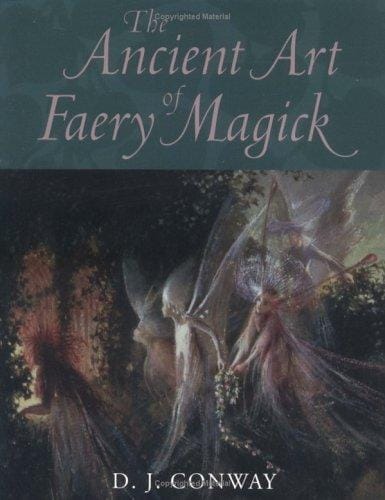 The ancient art of faery magick