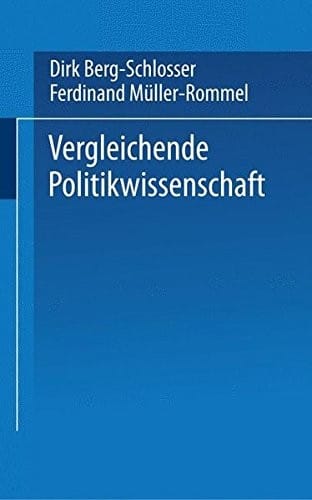 Vergleichende Politikwissenschaft (Universitätstaschenbücher) (German Edition)