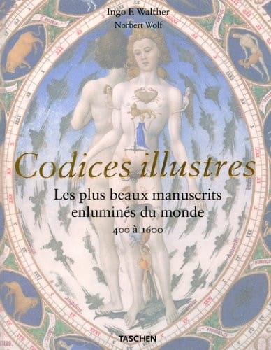 Codices illustrés - Les Plus beaux manuscrits du monde