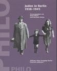 Juden in Berlin 1938-1945