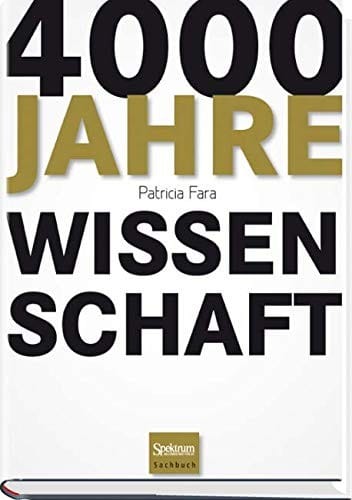4000 Jahre Wissenschaft (German Edition)