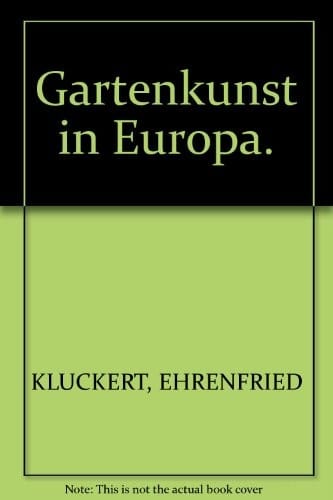 Gartenkunst in Europa.