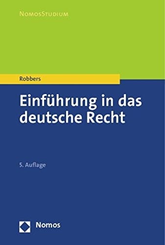 Einfuhrung in Das Deutsche Recht (Nomosstudium) (German Edition)