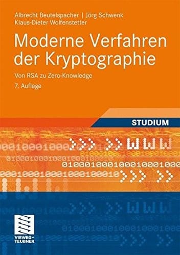 Moderne Verfahren der Kryptographie: Von RSA zu Zero-Knowledge (German Edition)