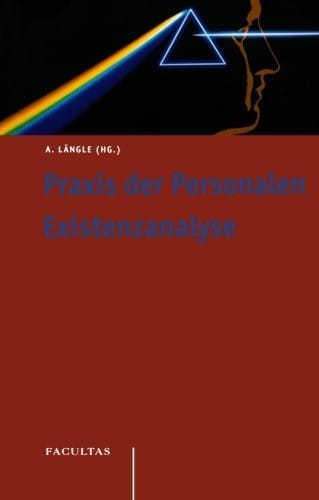 Praxis der Personalen Existenzanalyse (German Edition)