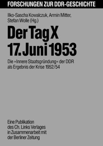 Der Tag X, 17. Juni 1953