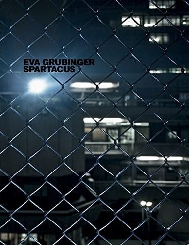 Eva Grubinger: Spartacus