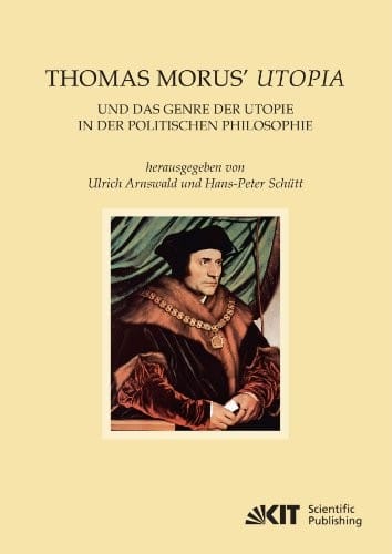 Thomas Morus' Utopia und das Genre der Utopie in der Politischen Philosophie (German Edition)