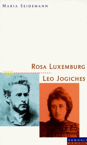 Rosa Luxemburg und Leo Jogiches