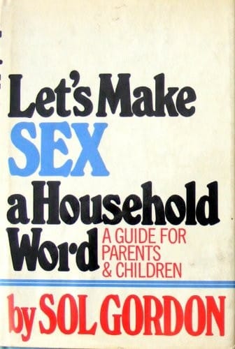 Let's make sex a household word