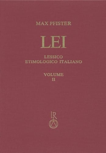 Lessico Etimologico Italiano. Band 2 (II): Albus-Apertura (Italian Edition)