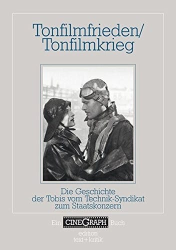 Tonfilmfrieden / Tonfilmkrieg.