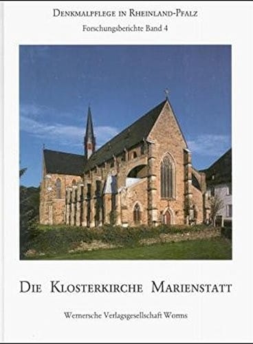 Die Klosterkirche Marienstatt (Forschungsberichte zur Denkmalpflege) (German Edition)