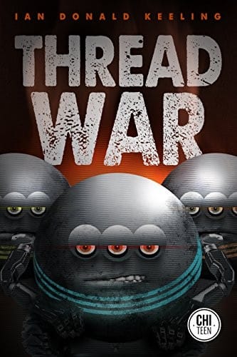 Thread War (The Skidsphere Series Book 2)