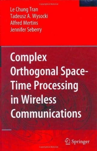 Complex Orthogonal Space-Time Processing in Wireless Communications
