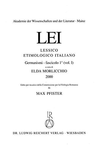 Lessico Etimologico Italiano: Germanismi Vol. 1, Fasc. 1 (Italian Edition)