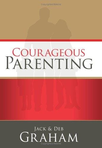 Courageous parenting