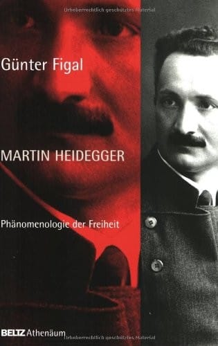 Martin Heidegger. Phänomenologie der Freiheit.