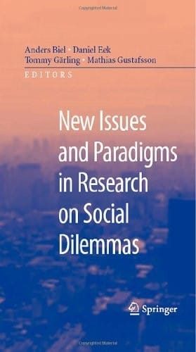 New Issues and Paradigms in Research on Social Dilemmas