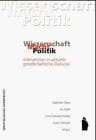 Wissenschaft, Macht, Politik: Interventionen in aktuelle gesellschaftliche Diskurse ; Siegfried Jäger zum 60. Geburtstag (German Edition)