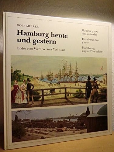 Hamburg heute und gestern