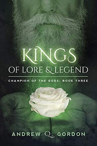Kings of Lore and Legend (Champion of the Gods Book 3)