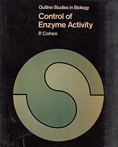 Control of Enzyme Activity (Outline Studies in Biology)