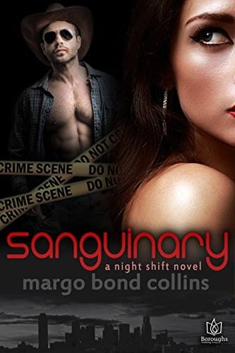 Sanguinary (Night Shift Book 1)