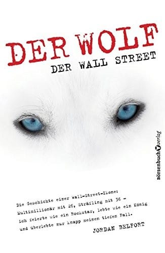 Der Wolf der Wall Street ; German edition of The Wolf of Wall Stret