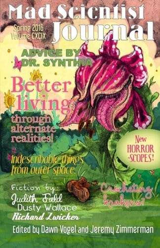 Mad Scientist Journal: Spring 2016 (Volume 17)