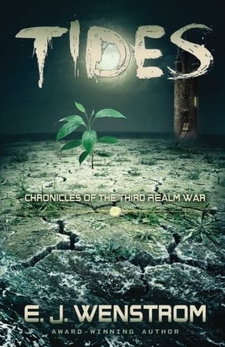 Tides (Chronicles of the Third Realm War) (Volume 2)