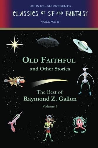 Old Faithful and Other Stories (Volume 1)