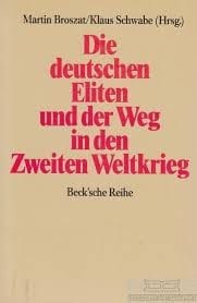 Die deutschen Eliten und der Weg in den Zweiten Weltkrieg