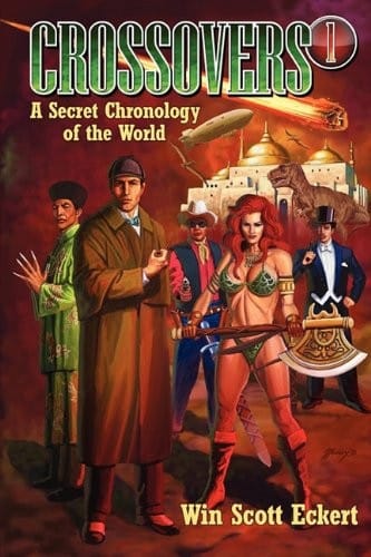 Crossovers: A Secret Chronology of the World  (Volume 1)