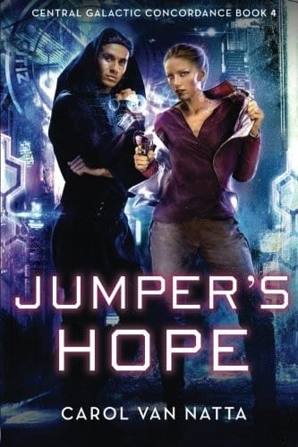Jumper's Hope: Central Galactic Concordance Book 4 (Volume 4)