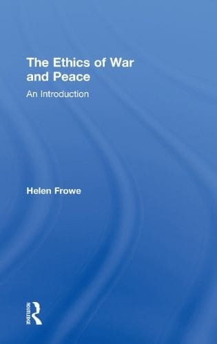 The Ethics of War and Peace: An Introduction